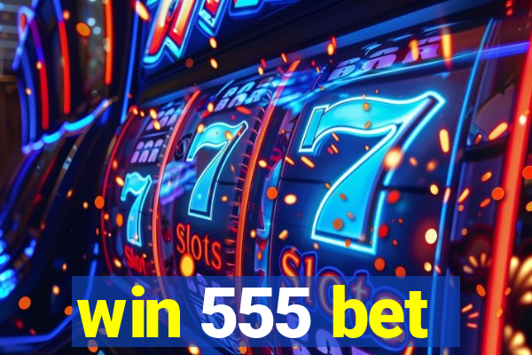 win 555 bet